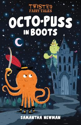 Twisted Fairy Tales: Octo-Puss in Boots book