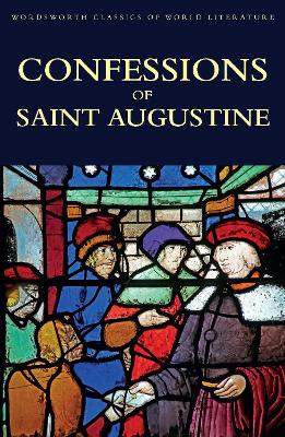 The Confessions Of Saint Augustine by Augustine of Hippo