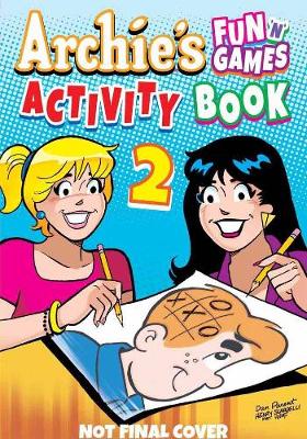 Archie Fun 'n' Games Activity Book 2 book