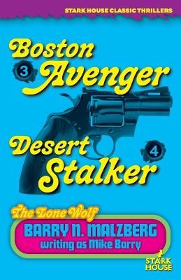 Lone Wolf #3: Boston Avenger / Lone Wolf #4: Desert Stalker: Boston Avenger / Lone Wolf #4: Desert Stalker book