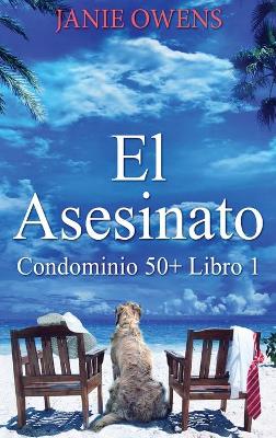 El Asesinato by Janie Owens