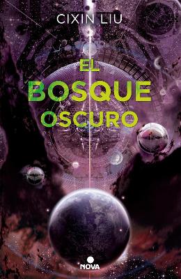 Bosque Oscuro by Cixin Liu