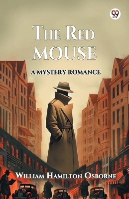 The Red Mouse A Mystery Romance book