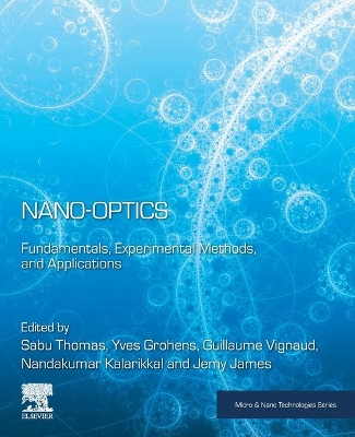 Nano-Optics: Fundamentals, Experimental Methods, and Applications book