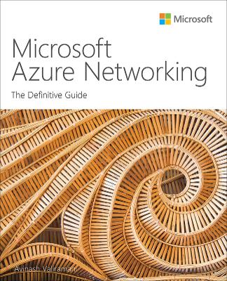 Microsoft Azure Networking: The Definitive Guide book