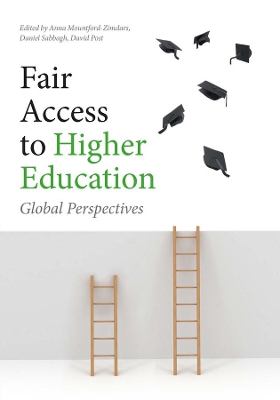 Fair Access to Higher Education by Anna Mountford-Zimdars
