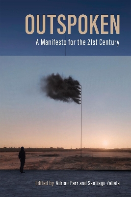 Outspoken: A Manifesto for the Twenty-First Century book