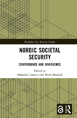 Nordic Societal Security: Convergence and Divergence book