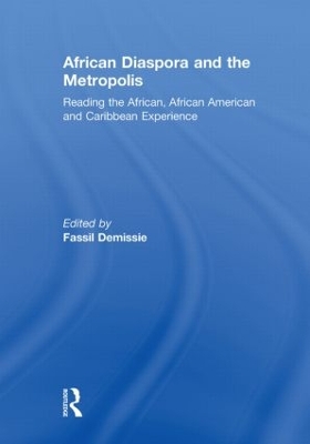 African Diaspora and the Metropolis by Fassil Demissie