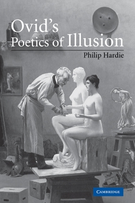 Ovid's Poetics of Illusion book