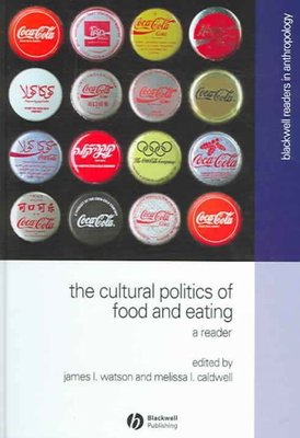 The Cultural Politics of Food and Eating: A Reader book