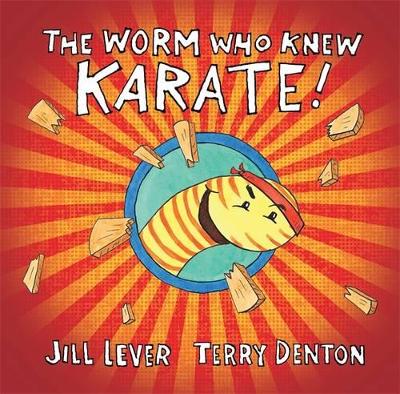Worm Who Knew Karate book