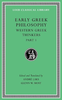 Early Greek Philosophy, Volume IV: Western Greek Thinkers, Part 1 book