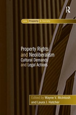 Property Rights and Neo-Liberalism book