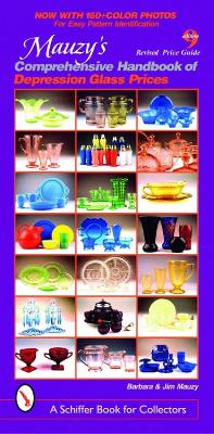 Mauzy's Comprehensive Handbook of Depression Glass Prices book