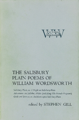 Salisbury Plain Poems of William Wordsworth by Stephen Gill