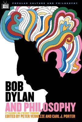 Bob Dylan and Philosophy book