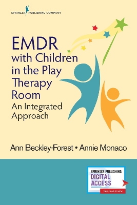 EMDR with Children in the Play Therapy Room: An Integrated Approach book