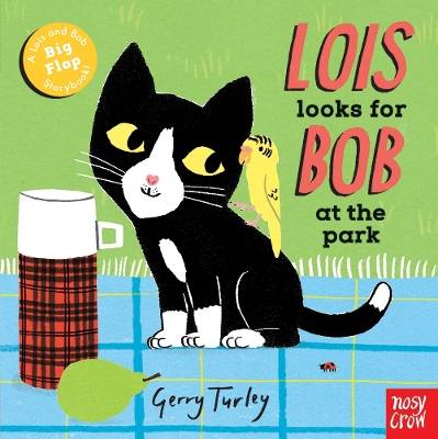 Lois Looks for Bob at the Park book