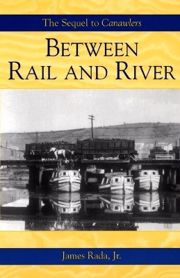 Between Rail and River book