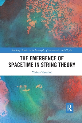 The Emergence of Spacetime in String Theory book