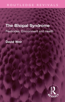 The Bhopal Syndrome: Pesticides, Environment and Health book