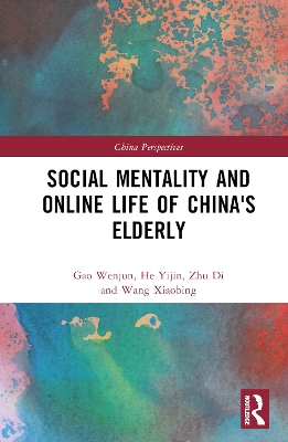 Social Mentality and Online Life of China's Elderly book