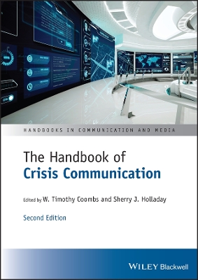 The Handbook of Crisis Communication: Second Edition book