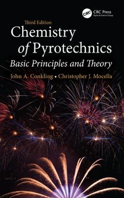 Chemistry of Pyrotechnics: Basic Principles and Theory, Third Edition book