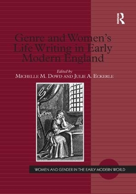 Genre and Women's Life Writing in Early Modern England book