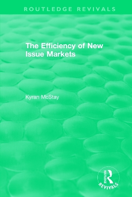 Routledge Revivals: The Efficiency of New Issue Markets (1992) book