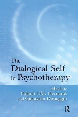 The Dialogical Self in Psychotherapy by Hubert J.M. Hermans