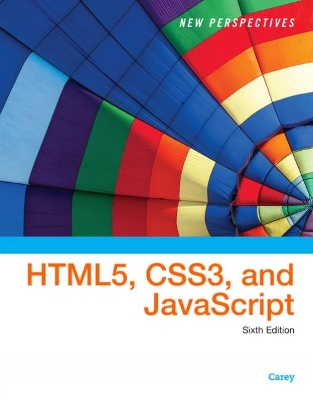 New Perspectives on HTML5, CSS3, and JavaScript book