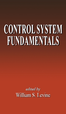 Control System Fundamentals by William S. Levine
