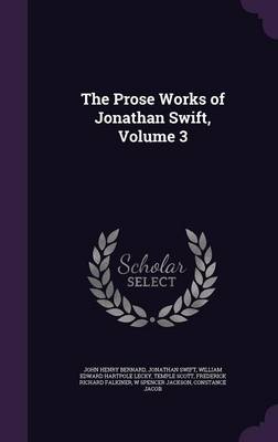 The Prose Works of Jonathan Swift, Volume 3 book