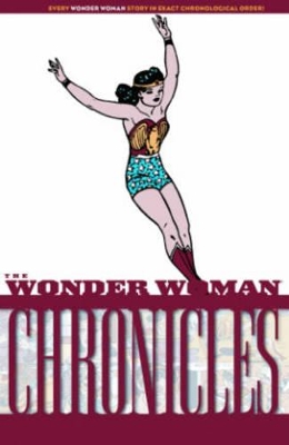 Wonder Woman Chronicles Volume 3 TP book