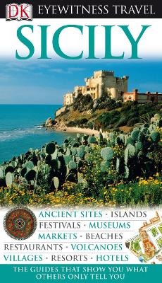DK Eyewitness Travel Guide: Sicily by DK Publishing