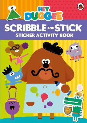 Hey Duggee: Scribble and Stick book