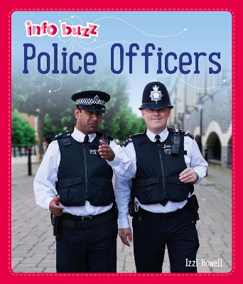 Info Buzz: People Who Help Us: Police Officers book