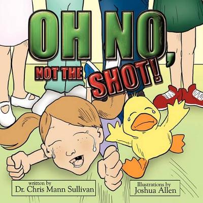 Oh No, Not The Shot! book