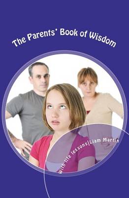 The Parents' Book of Wisdom: With Life Lessons book