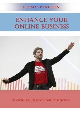 Enhance Your Online Business: Policies and Plans of Online Business book