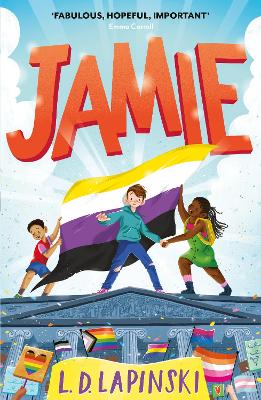 Jamie: A joyful story of friendship, bravery and acceptance book