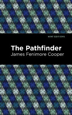 The Pathfinder by James Fenimore Cooper