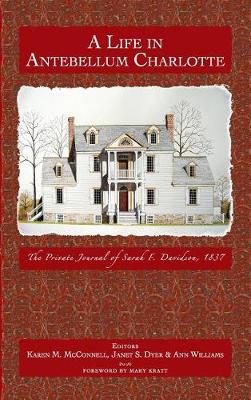 Life in Antebellum Charlotte book