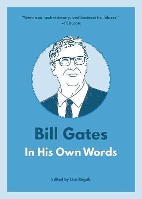 Bill Gates: In His Own Words: In His Own Words book