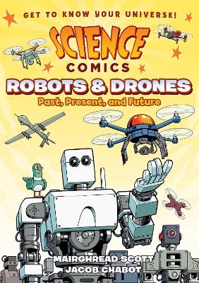 Science Comics: Robots and Drones book