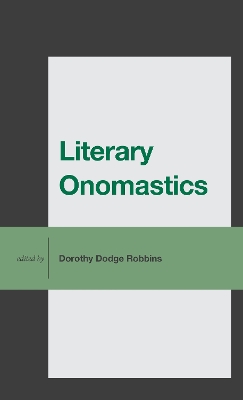 Literary Onomastics by Dorothy Dodge Robbins