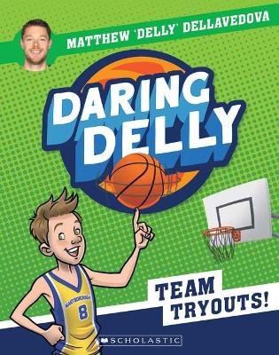 Team Tryouts! (Daring Delly #1) book