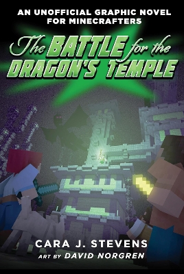 The Battle for the Dragon's Temple (an Unofficial Graphic Novel for Minecrafters #4) book